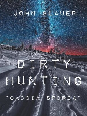 cover image of Dirty Hunting